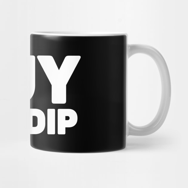 Buy The Dip Bitcoin Trading Crypto by My Crypto Design